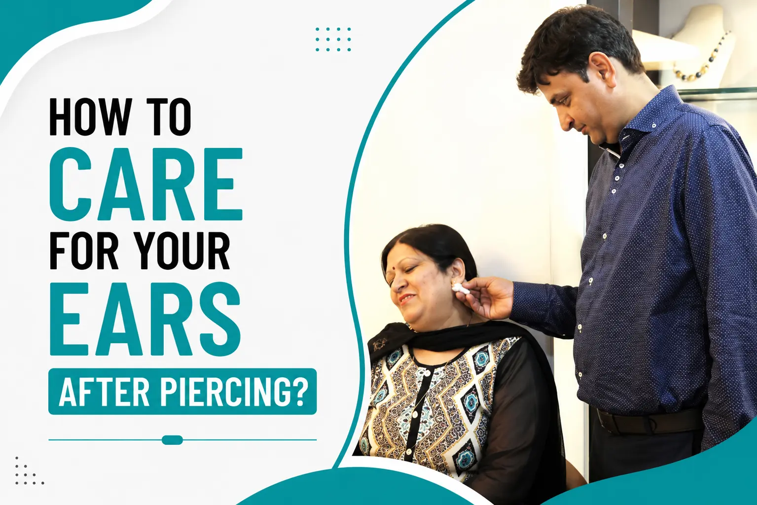 How to Care for Your Ears After Piercing
