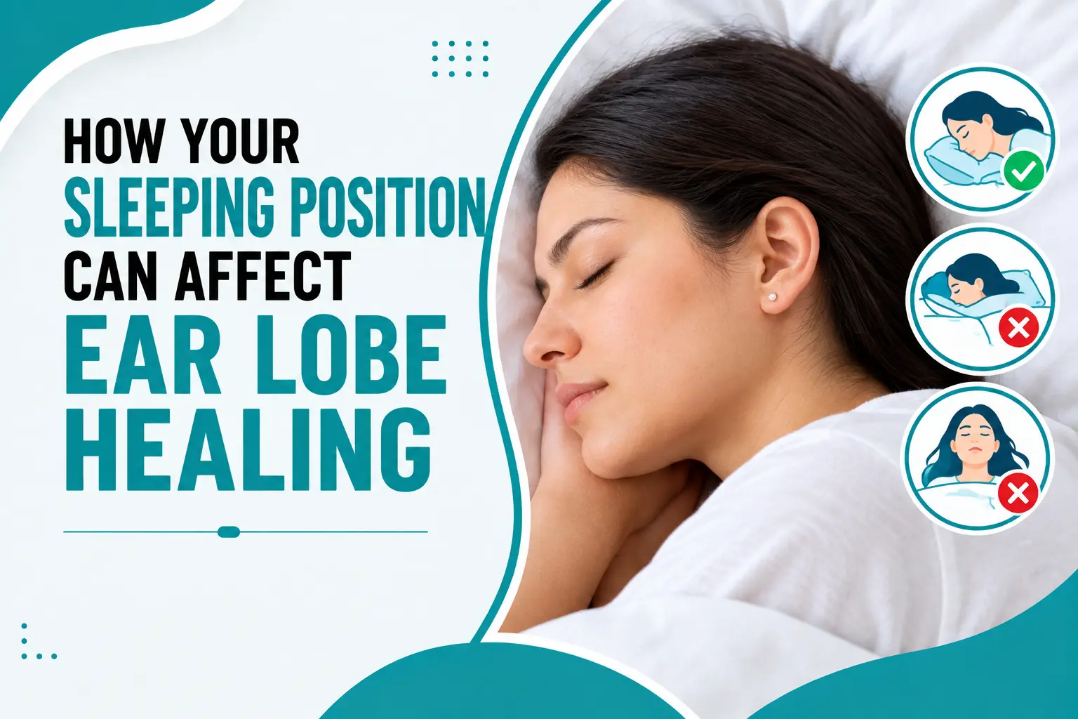 How Your Sleeping Position Can Affect Ear Lobe Healing